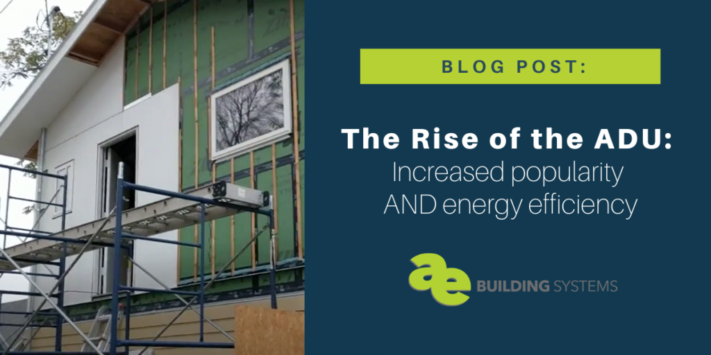 The Rise of the ADU:  Increased popularity AND energy efficiency