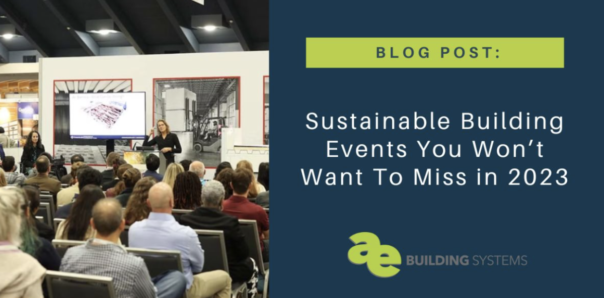 Upcoming Events for the Sustainable Building Industry