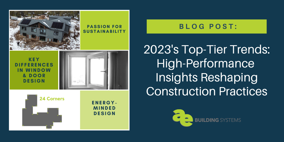 2023’s Top-Tier Trends: High-Performance Insights Reshaping Construction Practices